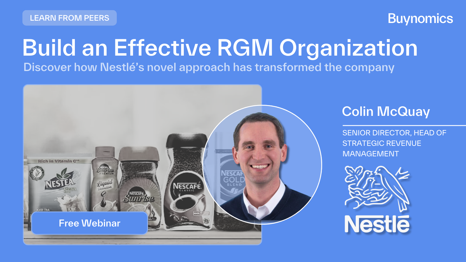 202311 Webinar Nestle Colin McQuay RGM Organization